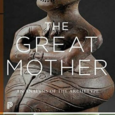 Stream ( eSP8d ) The Great Mother: An Analysis of the Archetype (Works ...