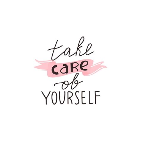 Premium Vector | Take care of yourself positive lettering phrase self care