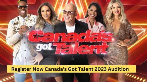 Apply Now for Canada's Got Talent 2023 Audition Open Details