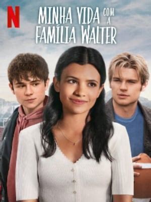 Minha Vida com a Família Walter 1ª temporada - AdoroCinema