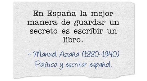 Manuel Azaña (1880-1940) Político y escritor español. #citas #frases Socialism, Truths, Quotable ...