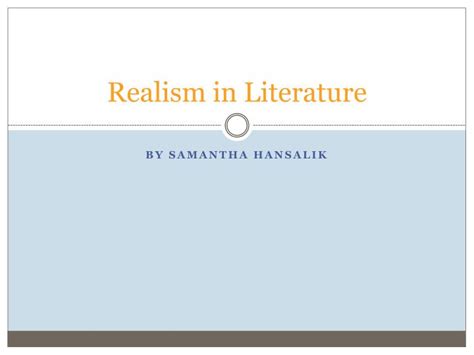 PPT - Realism in Literature PowerPoint Presentation, free download - ID ...