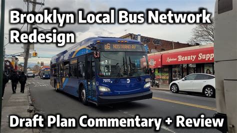 ᴴᴰ⁶⁰ MTA Brooklyn Local Bus Network Redesign Draft Plan Commentary + Review - YouTube