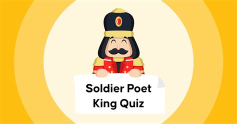 Soldier Poet King Quiz | Nor zara zu, benetan? | 2024ko eguneraketak ...