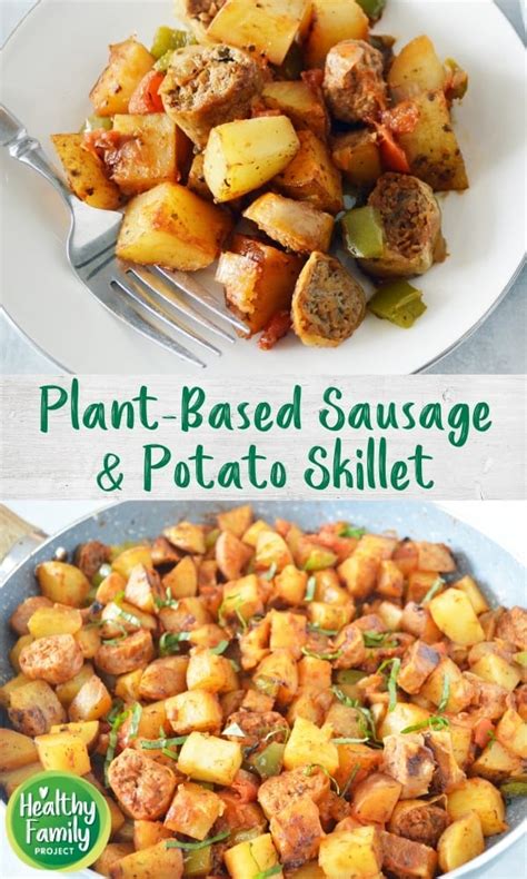 Plant Based Sausage & Potato Skillet | Healthy Family Project