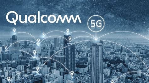 Qualcomm says that 5G technology will get faster adoption than 4G