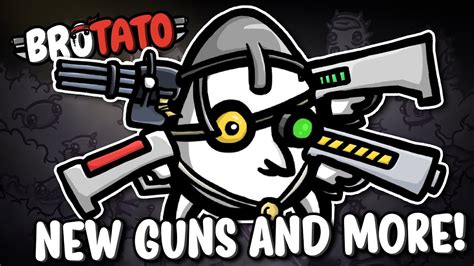 NEW Insane Guns and Weapons! | Brotato Early Access - YouTube