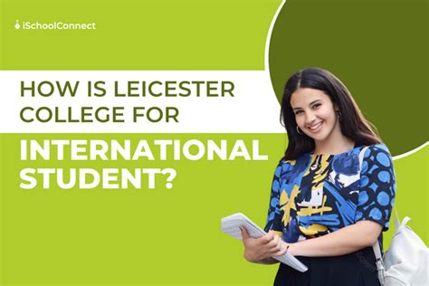 A guide to Leicester College for international students