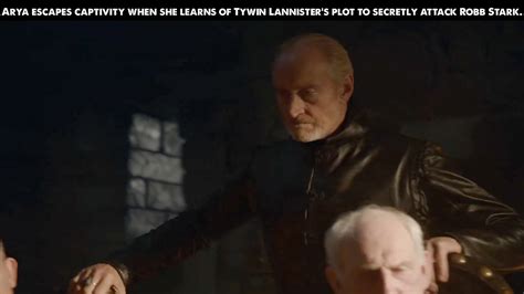 Arya escapes captivity when she learns of Tywin Lannister's plot to ...