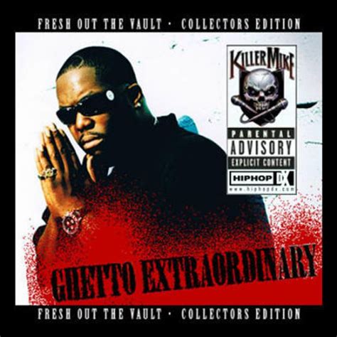 Killer Mike - Ghetto Extraordinary Lyrics and Tracklist | Genius