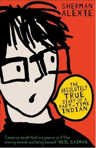 Book Review: The Absolutely True Diary of a Part-Time Indian by Sherman Alexie