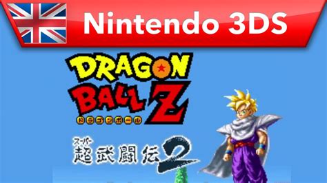 Dragon Ball Z: Super Butoden 2 on Nintendo 3DS! (Dragon Ball Z: Extreme Butoden pre-order bonus ...