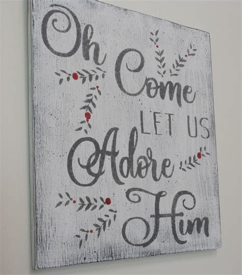 Oh Come Let Us Adore Him Wood Sign | Rusticly Inspired Signs