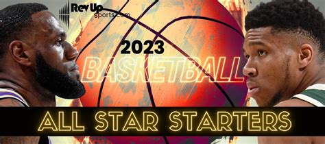 2023 NBA All Star Starters Announced - End it in RevUpSports.com