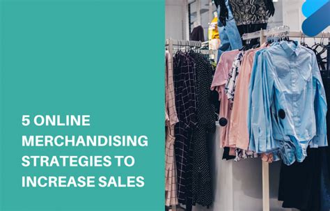 5 Online Merchandising Strategies to Increase Sales - GritGlobal | Make ...