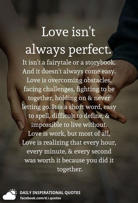 Love isn't always perfect. It isn't a fairytale or a storybook. And it doesn't alw… | Difficult ...