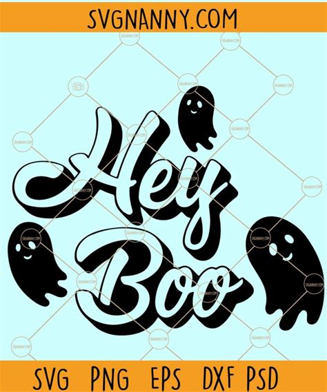 Hey boo svg file, Halloween SVG, Hey Boo svg, boo svg file, hey boo, Funny Halloween Svg | SVG NANNY