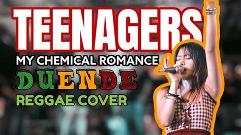 TEENAGERS (MCR) | Duende Reggae Cover (Live) - YouTube Music