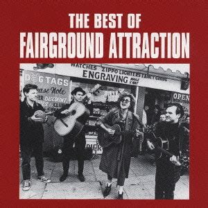 CDJapan : The Best of FAIRGROUND ATTRACTION FAIRGROUND ATTRACTION CD Album