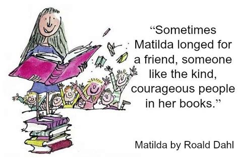 Quotes on Reading from Roald Dahl’s Matilda | Roald dahl books, Roald dahl quotes, Roald dahl