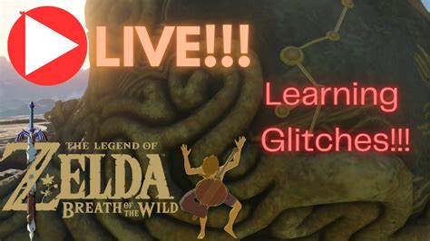 Learning BOTW Glitches! Legend Of Zelda BOTW LIVE!!! - YouTube