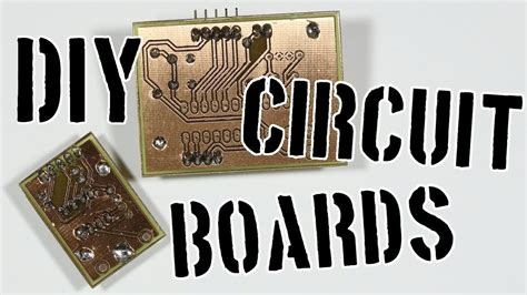 DIY Circuit Boards - Part 1 - YouTube