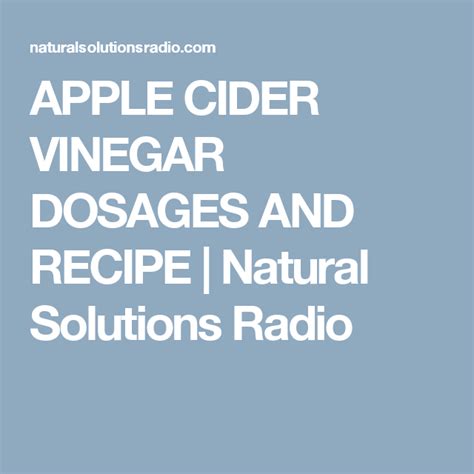 APPLE CIDER VINEGAR DOSAGES AND RECIPE | Natural Solutions Radio | Apple cider vinegar dosage ...