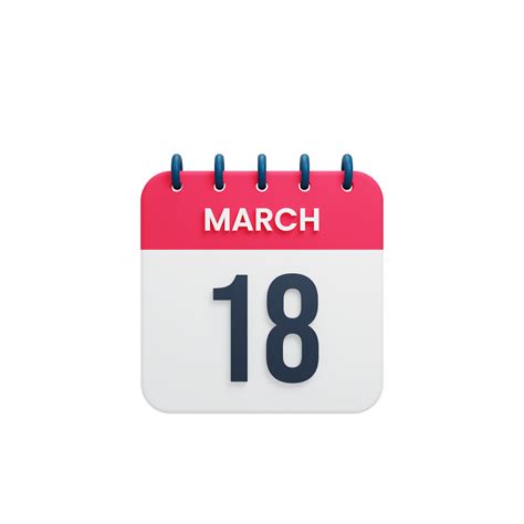 March Realistic Calendar Icon 3D Illustration Date March 18 17257233 PNG