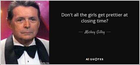 TOP 22 QUOTES BY MICKEY GILLEY | A-Z Quotes