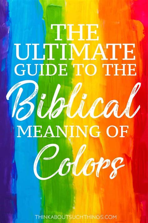 The Ultimate Guide To The Biblical Meaning Of Colors Color Meanings – NBKomputer