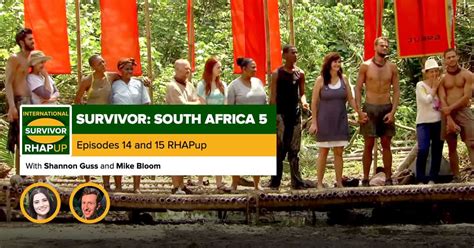 Survivor South Africa: Champions | Episodes 14 and 15 RHAPup ...