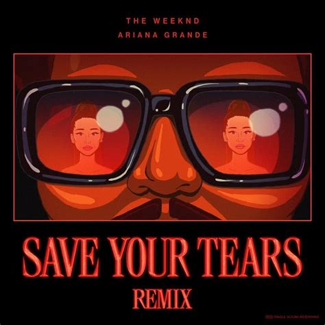 The Weeknd & Ariana Grande Score Their Sixth No. 1 Hit With "Save Your Tears (Remix)" | Genius