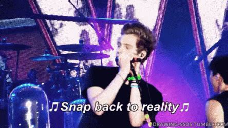 Snap Back To Reality GIF - Snap Back Reality Singing - Discover & Share GIFs