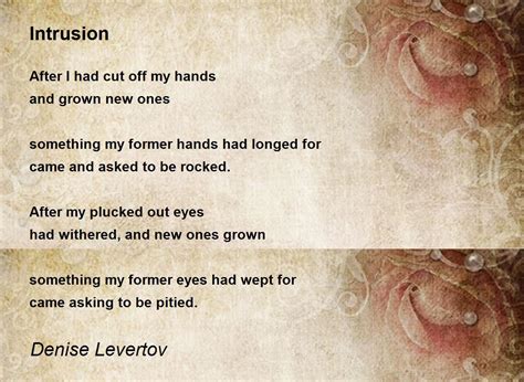 Intrusion Poem by Denise Levertov - Poem Hunter