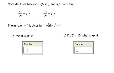 Solved Consider three functions x(t), v(t), and a(t), such | Chegg.com