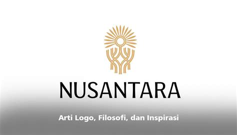 Arti, Filosofi, dan Inspirasi Logo IKN Nusantara yang Menggambarkan Pohon Hayat