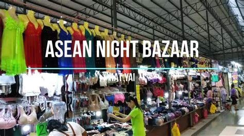 HAT YAI - Asean Night Bazaar - Night Market - หาดใหญ่ - YouTube