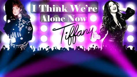 I Think We're Alone Now - cover Tiffany by KatiaS. - YouTube