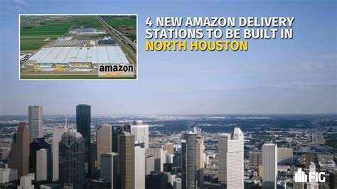 Amazon Adding 4 New Delivery Stations to North Houston