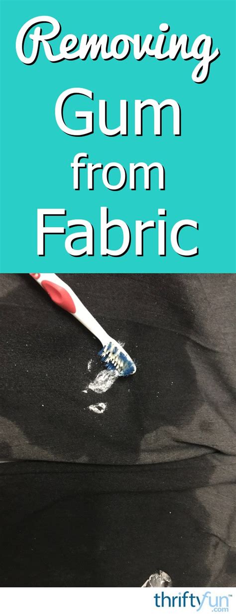 Removing Gum from Fabric | ThriftyFun