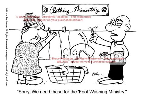 "Sorry. We need these for the Foot Washing Ministry." cartoon