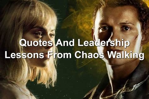 Quotes And Leadership Lessons From Chaos Walking