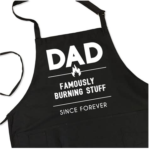 BBQ Grill Apron - Dad. Famously Burning Stuff Since: Forever - Funny ...