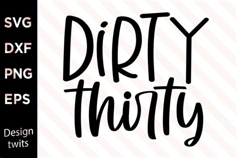 Dirty thirty SVG (1217543)
