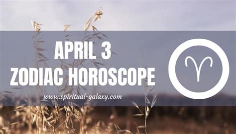 April 3 Zodiac – Personality, Compatibility, Birthday Element, Ruling ...