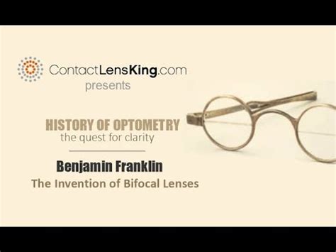 Why Did Benjamin Franklin Invent Bifocals: A Visionary Insight