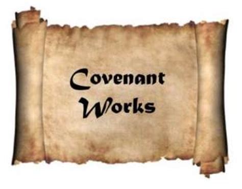 Covenant Theology 2: The Covenant of Works