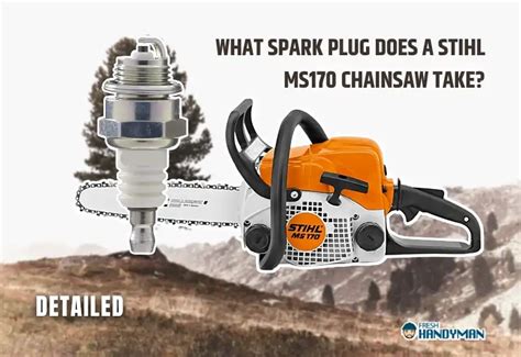 Stihl MS 170 Spark Plug: Detailed guide 2024