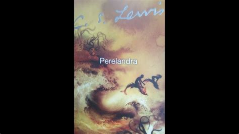 Perelandra audio book chapter 3 - YouTube