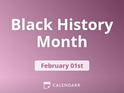 Black History Month | February 1 - Calendarr